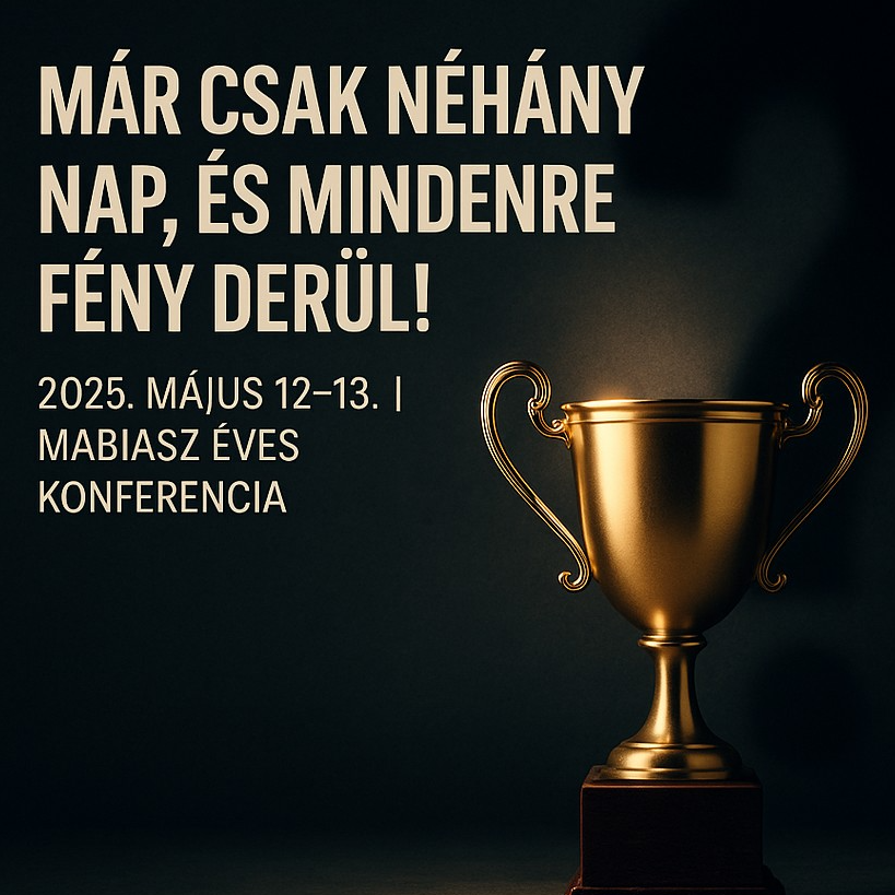 Már csak néhány nap - MABIASZ Konferencia 2025.