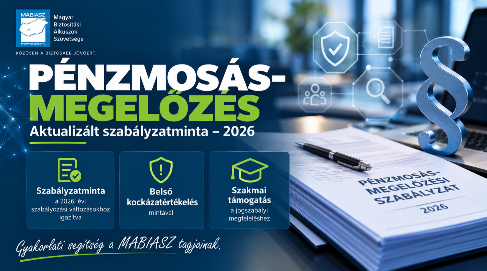 Aktualizált pénzmosás-megelőzési szabályzatmintával segíti tagjait a MABIASZ